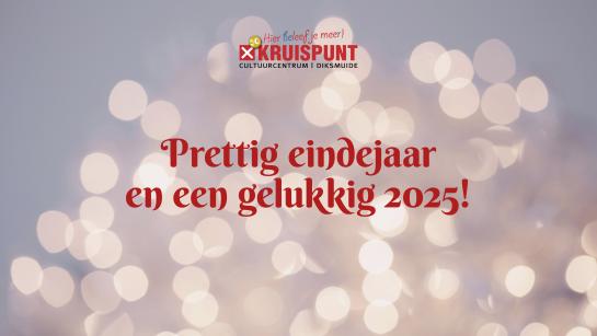 Prettig eindejaar en gelukkig nieuwjaar